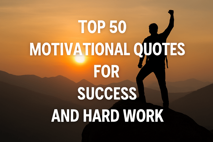 Top 50 Motivational Quotes for Success...
