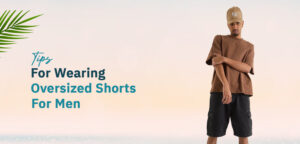 How to Wear Oversized Shorts Men’s:...