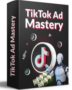 Tiktok Ad Mastery (Ebook)