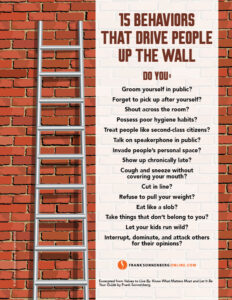 15 Behaviors that Drive People Up...